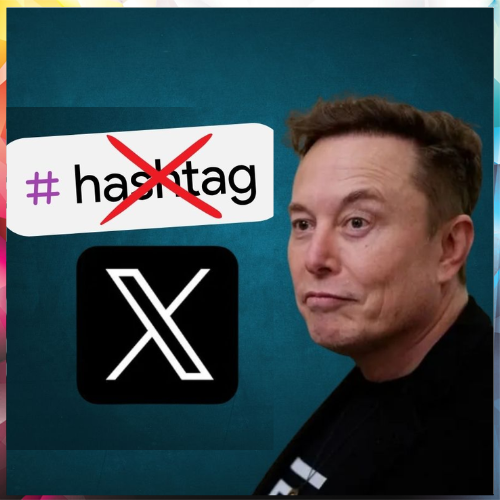 Elon Musk banning hashtags from X Ads