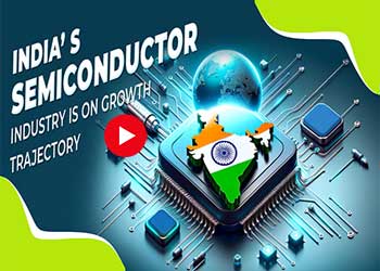 India’ s semiconductor industry is on growth trajectory