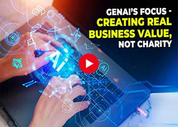 GenAI’s focus - creating real business value, not charity