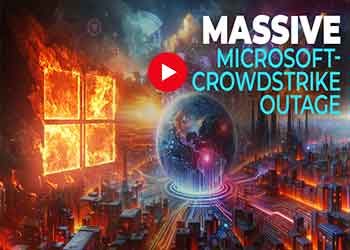 Massive Microsoft-Crowdstrike Outage