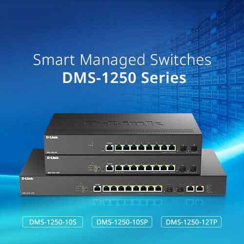 D-Link Launches New DMS-1250 Series Smart Switches D-Link Launches New DMS-1250 Series Smart Switches