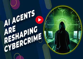 AI Agents Are Reshaping Cybercrime