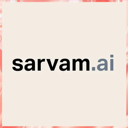 Sarvam AI sets sights on leading India’s indigenous AI development