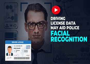 Driving License Data May Aid Police Facial Recognition