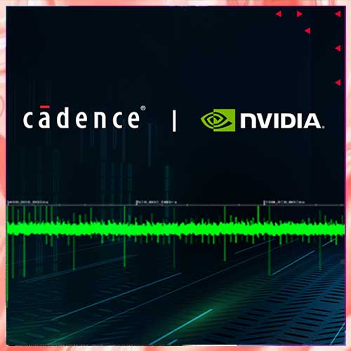 Cadence speeds AI chip development with NVIDIA-backed power analysis innovation Cadence speeds AI chip development with NVIDIA-backed power analysis innovation