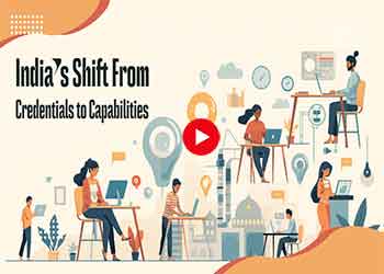 India’s Shift from Credentials to Capabilities