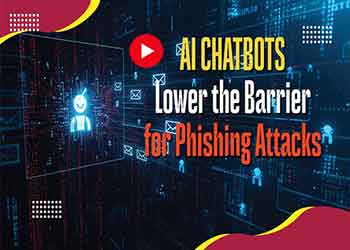 AI Chatbots Lower the Barrier for Phishing Attacks