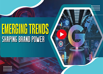 Emerging Trends Shaping Brand Power