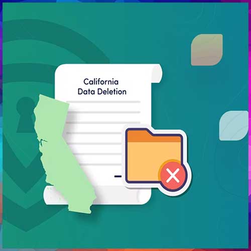 California Raises the Bar on Data Deletion