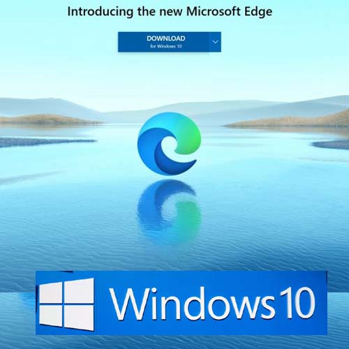 Microsoft brings in new features for Edge Browser, Teams and Windows 10 