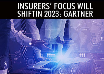 Insurers’ Focus Will Shift in 2023: Gartner