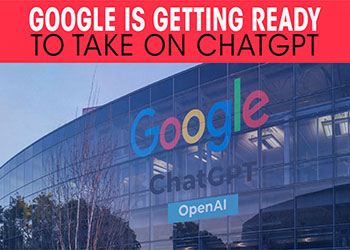 Google is getting ready to take on ChatGPT
