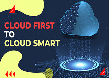 Cloud First to Cloud Smart