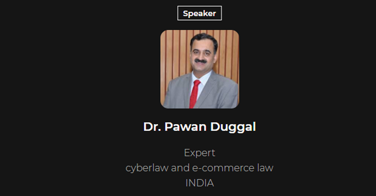 Dr. Pawan Duggal, Expert in cyberlaw and e-Commerce Law