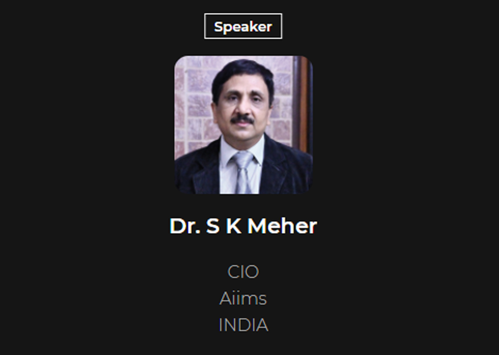 Dr. S K Meher, CIO, AIIMS