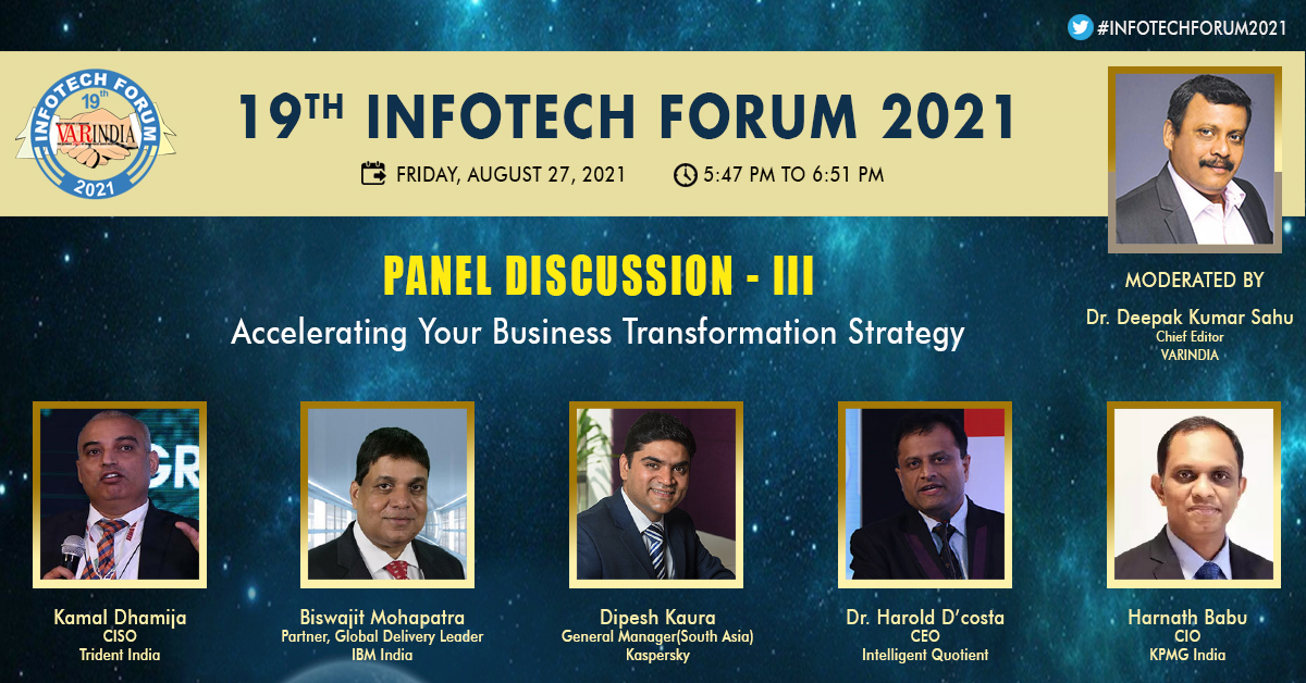 Panel Discussion Session - III : CISOs/Cyber Security experts are the part of the session