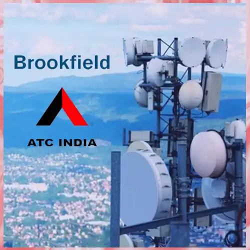 Brookfield to acquire ATC India