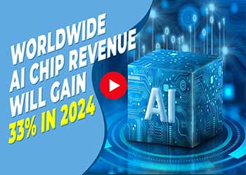 Worldwide AI Chip Revenue Will Gain 33% in 2024