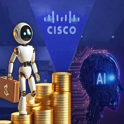 Cisco announces $1 bn AI investment fund to create reliable solutions