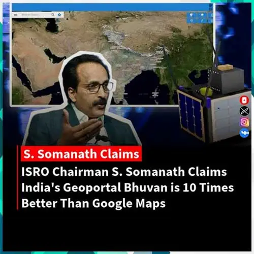 Geoportal-Bhuvan offers 10 times more detailed data: ISRO Chief