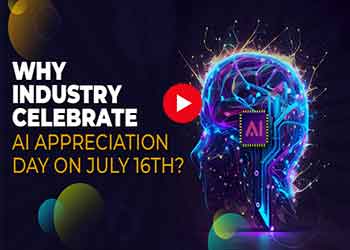 Why Industry celebrate AI Appreciation Day on July 16th ?