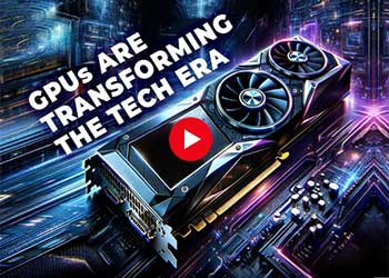 GPUs are Transforming the Tech Era