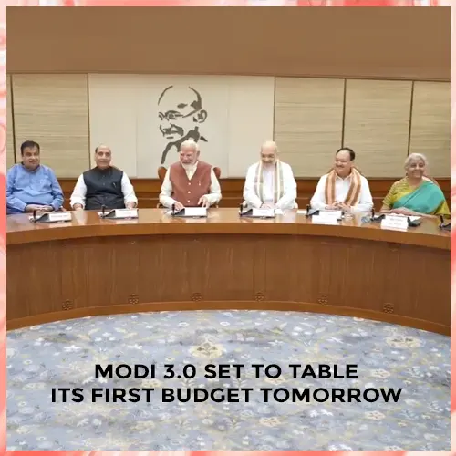 Modi 3.0 set to table its first budget tomorrow