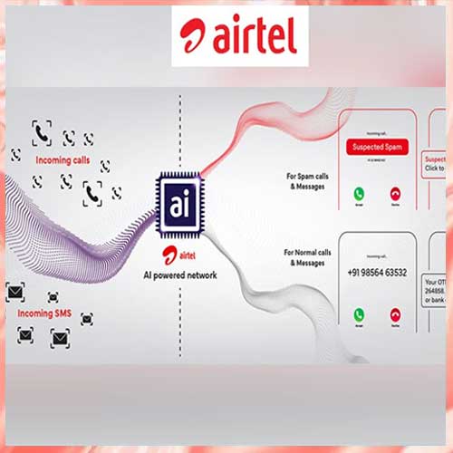 Airtel Unveils AI-Powered SPAM Detection Network Airtel Unveils AI-Powered SPAM Detection Network