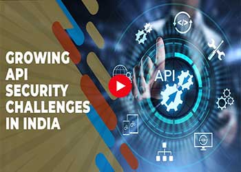 Growing API Security Challenges in India