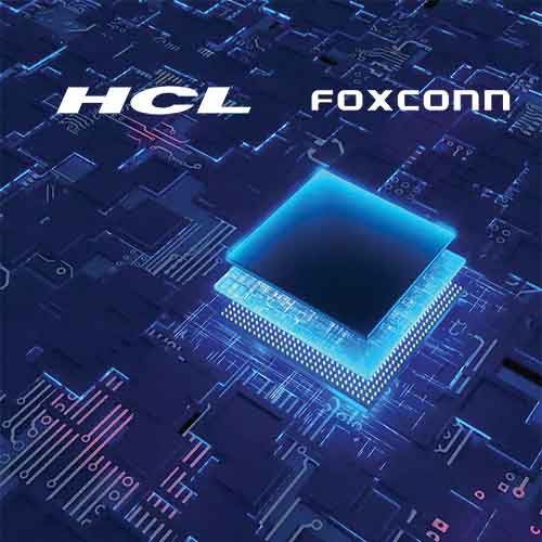 Tech Giants Foxconn and HCL to Establish UP's First Semiconductor Factory