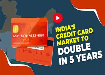 India's Credit Card Market to Double in 5 Years