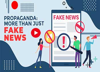 Propaganda: More Than Just Fake News