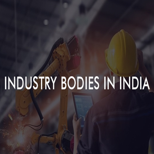 INDUSTRY BODIES IN INDIA 2023