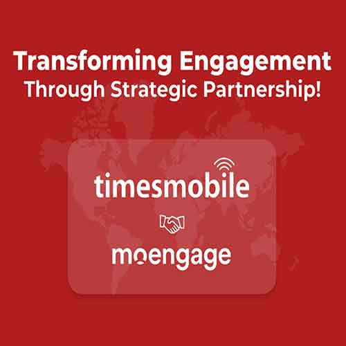 MoEngage and TimesMobile Join Forces to Transform Customer Engagement