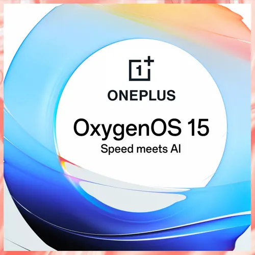 OnePlus announces OxygenOS 15, its latest operating system