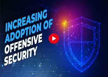 Why Offensive Security is Critical in Modern Cybersecurity