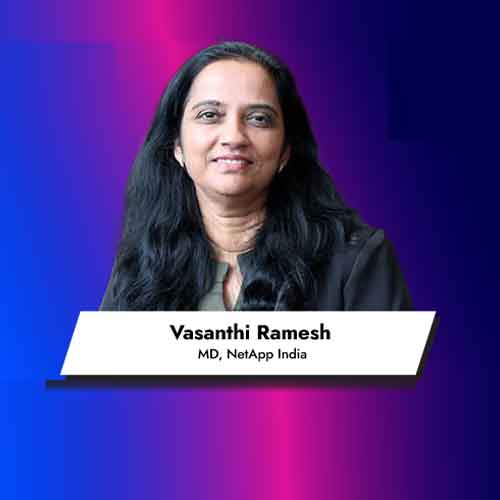 NetApp India elevates Vasanthi Ramesh as its Managing Director