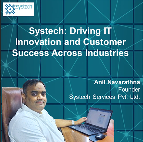 Systech: Driving IT Innovation and Customer Success Across Industries