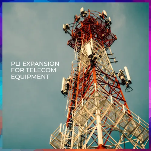 DoT rallies behind PLI expansion for telecom equipment