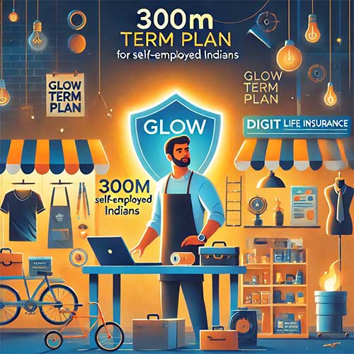 Digit Life Insurance Launches Glow Term Plan for 300M Self-Employed Indians