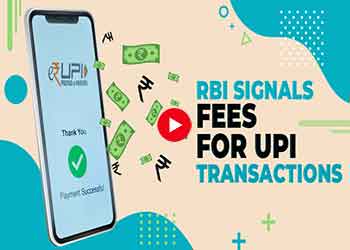RBI Signals Fees for UPI Transactions