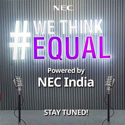 NEC India unveils DE&I podcast series - #WeThinkEqual