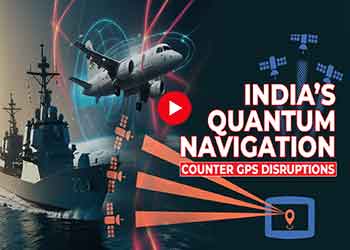 India’s Quantum Navigation to Counter GPS Disruptions