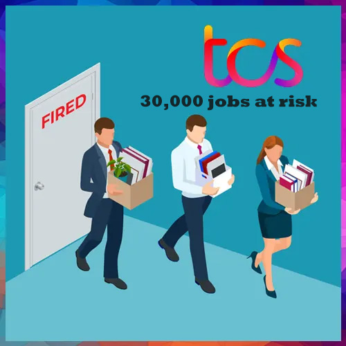 TCS layoffs trigger anxiety as reports suggest over 30,000 jobs at risk