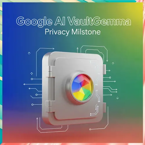 Google unveils privacy-focused AI model - VaultGemma Google unveils privacy-focused AI model - VaultGemma