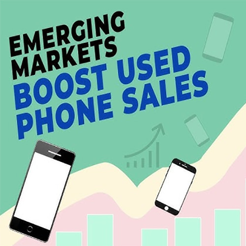 Emerging Markets Boost Used Phone Sales