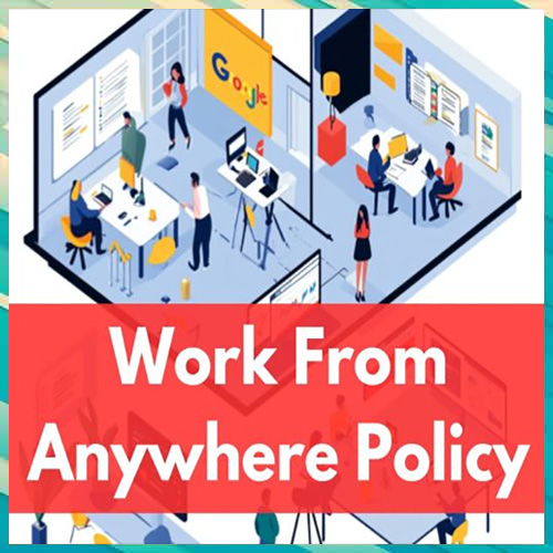 Google tightens its “Work From Anywhere” policy as hybrid rules harden
