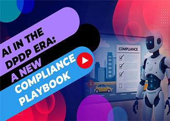 AI in the DPDP Era: A New Compliance Playbook