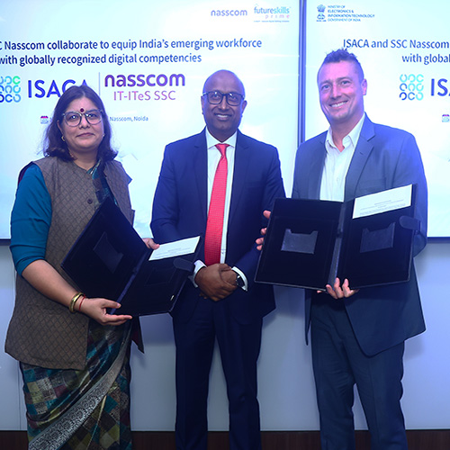 ISACA, Nasscom Join Hands to Standardize Digital Skills for India’s Workforce