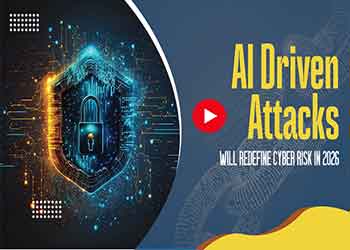 AI-Driven Attacks Will Redefine Cyber Risk in 2026